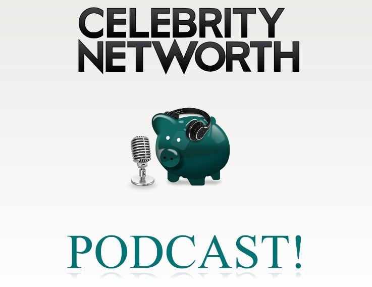 Celebrity Net Worth Podcast Launches: Dive into Millionaire Lifestyles
